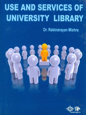 cover image of Use and Services of University Library (A Special Focus to North East Region)
